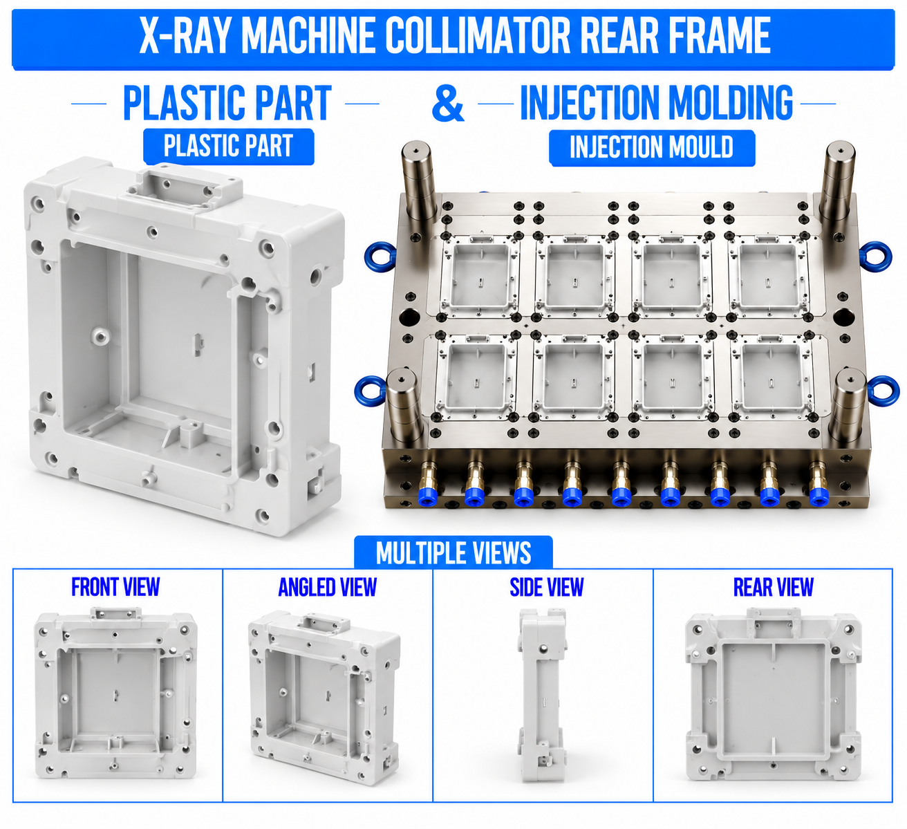 X-Ray Machine Plastic Collimator Rear Frame Mould and Moulding Service
